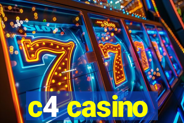 c4 casino