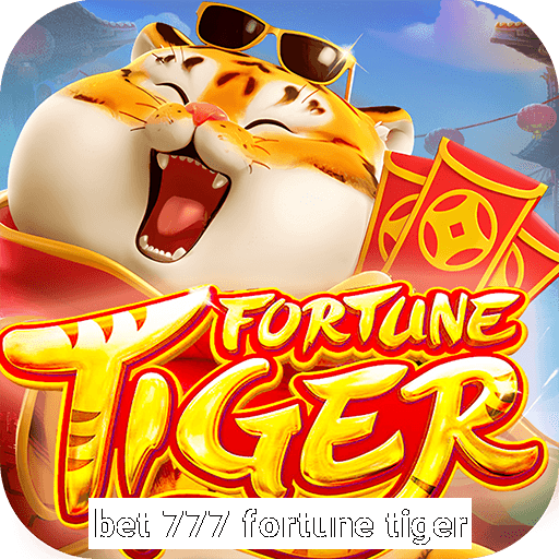 bet 777 fortune tiger