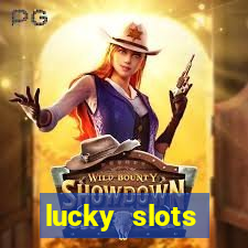 lucky slots dinheiro real