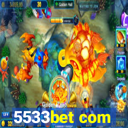 5533bet com