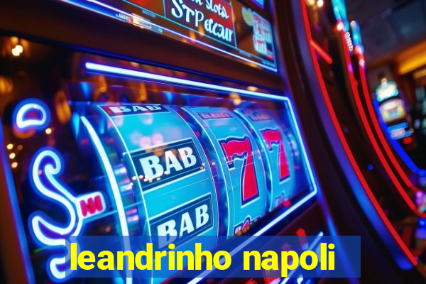 leandrinho napoli