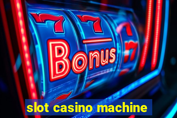 slot casino machine