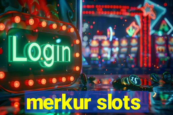 merkur slots