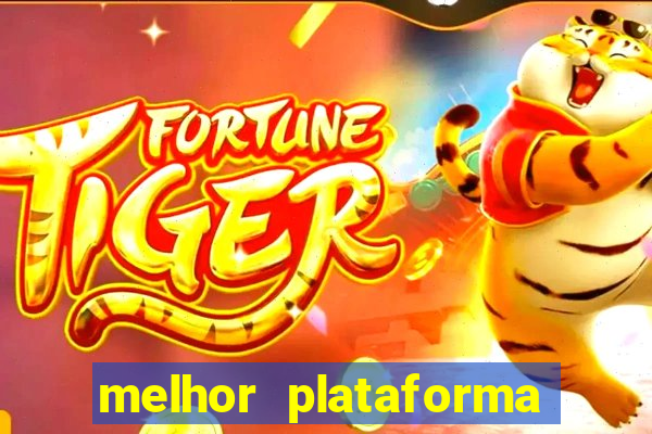 melhor plataforma de jogo para ganhar dinheiro