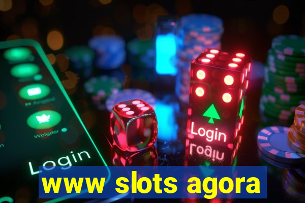 www slots agora