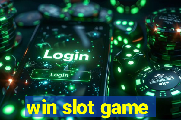 win slot game