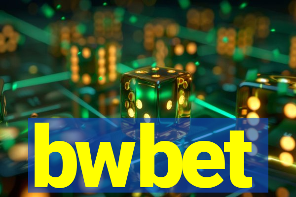 bwbet