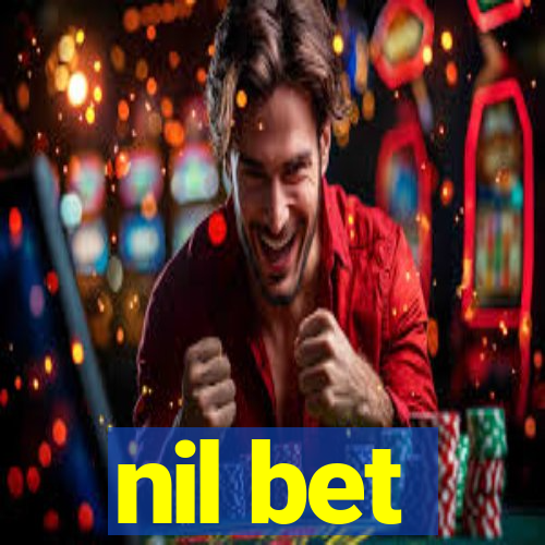 nil bet