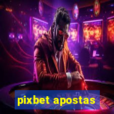 pixbet apostas