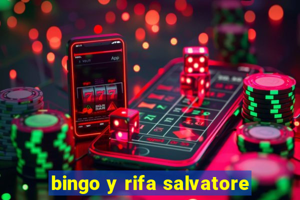 bingo y rifa salvatore