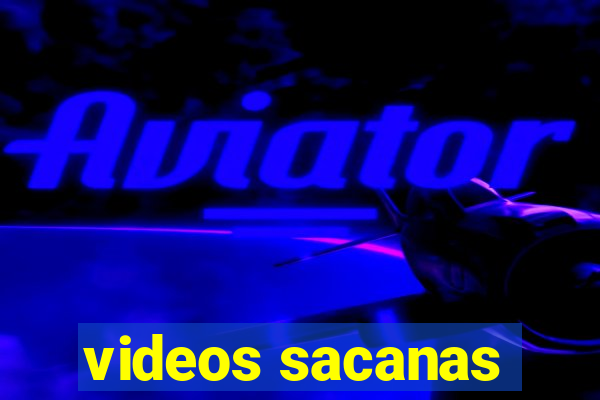 videos sacanas