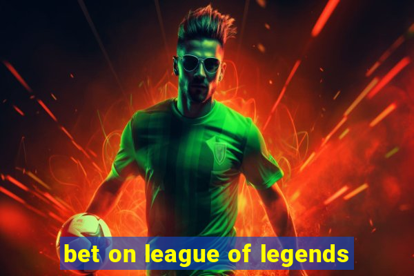 bet on league of legends