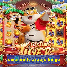 emanuelle araujo bingo