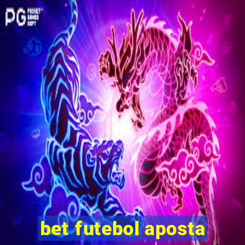 bet futebol aposta