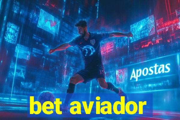 bet aviador