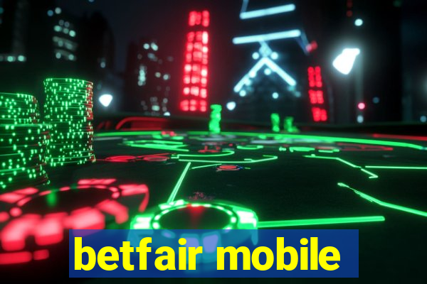 betfair mobile