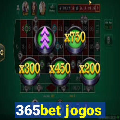 365bet jogos