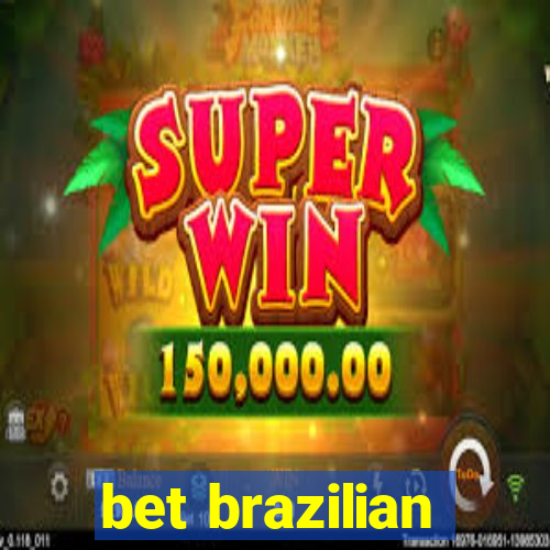 bet brazilian