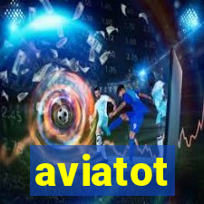 aviatot