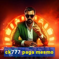 ck777 paga mesmo