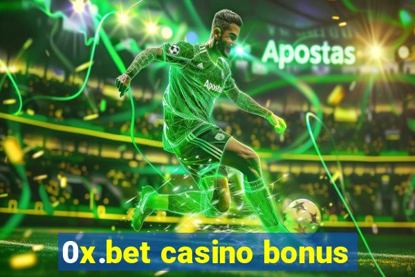 0x.bet casino bonus