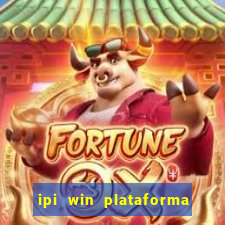 ipi win plataforma de jogos