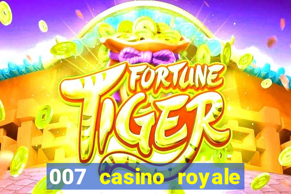 007 casino royale online dublado hd