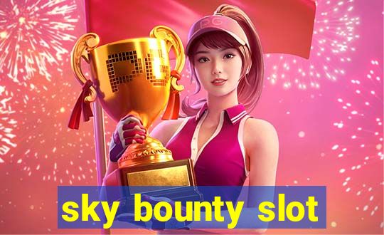 sky bounty slot