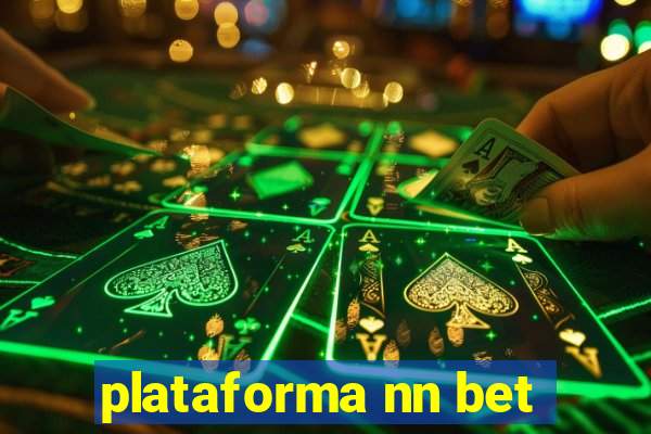 plataforma nn bet