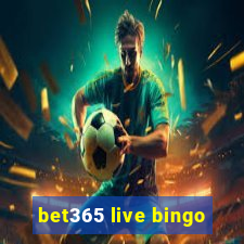 bet365 live bingo