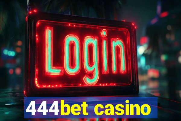 444bet casino