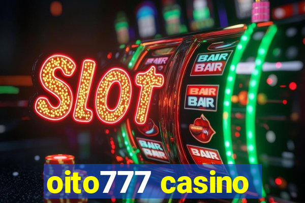 oito777 casino