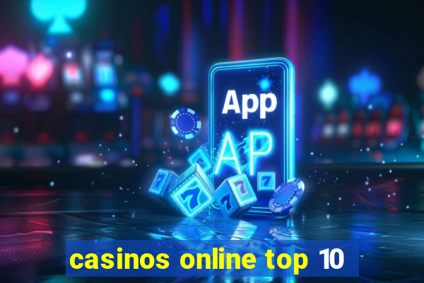 casinos online top 10