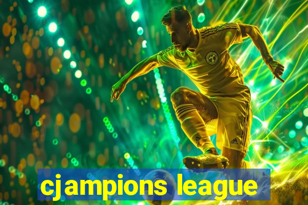 cjampions league