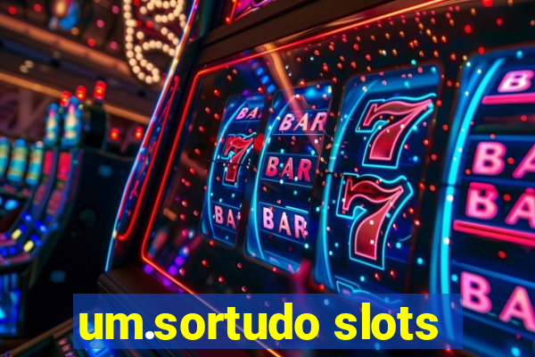 um.sortudo slots