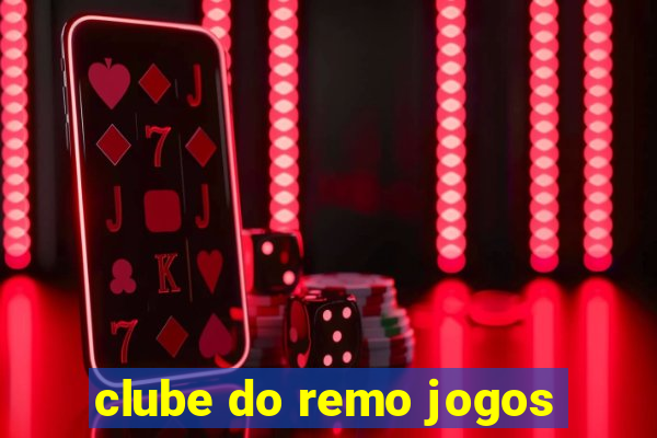 clube do remo jogos