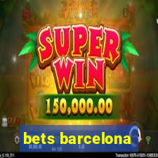 bets barcelona