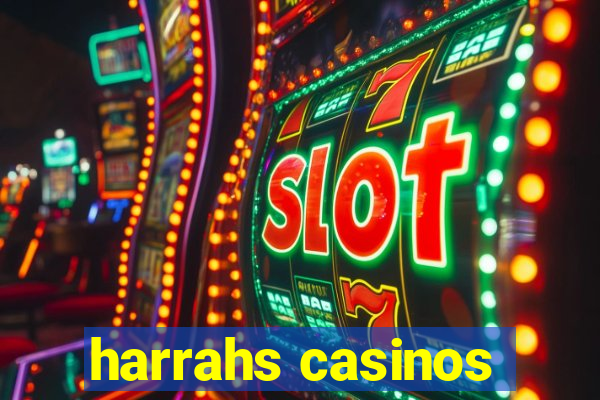 harrahs casinos