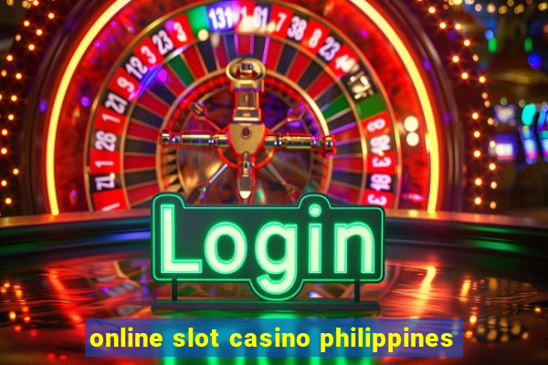 online slot casino philippines