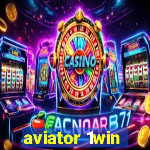 aviator 1win