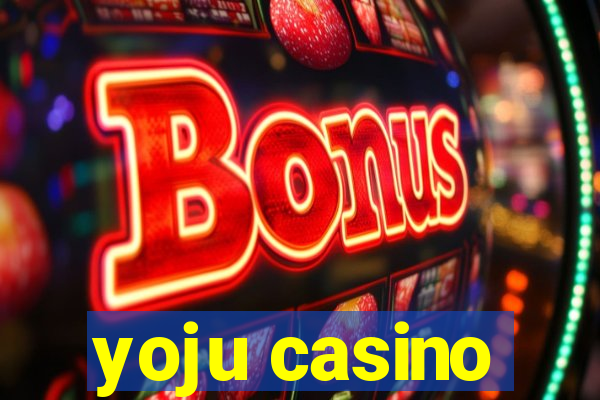 yoju casino