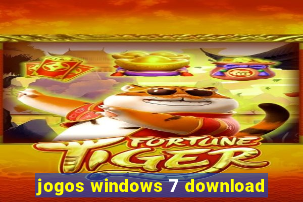 jogos windows 7 download