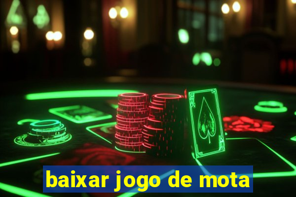 baixar jogo de mota