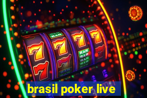 brasil poker live