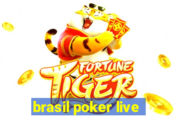 brasil poker live