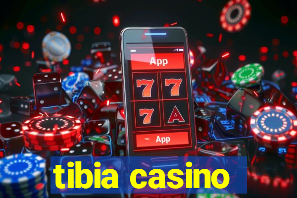 tibia casino