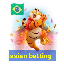 asian betting