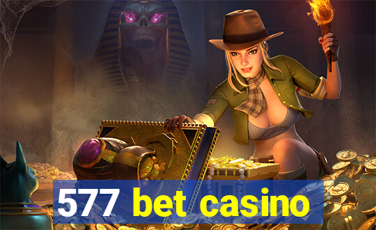 577 bet casino