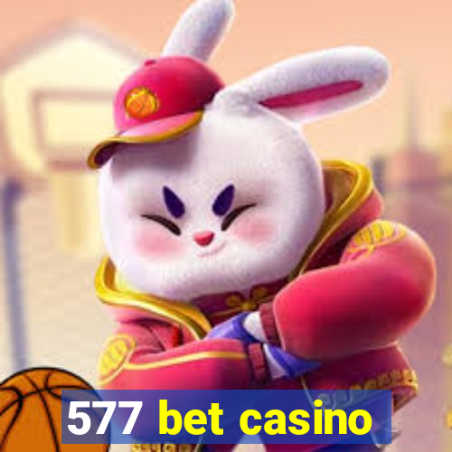 577 bet casino