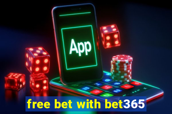 free bet with bet365